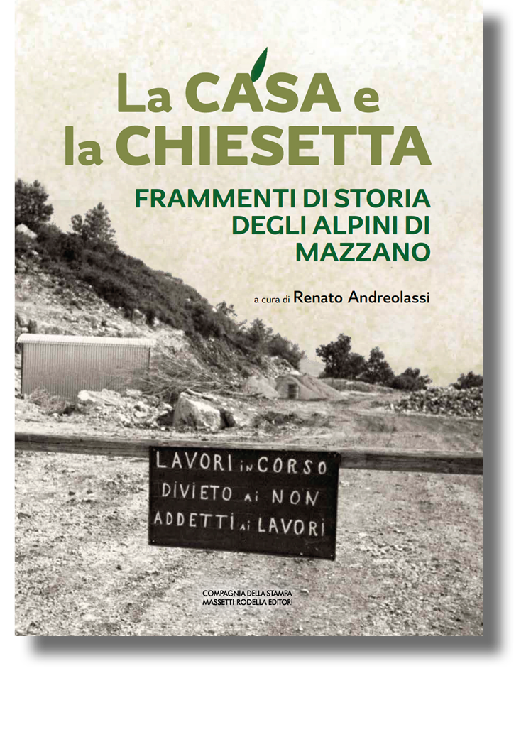 La casa e la chiesetta Alpini di Mazzano WEB